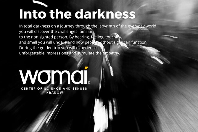 WOMAI Cracow - Into the darkness experience - Price and value: is $17.33 a good deal?